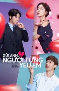Gửi Anh, Người Từng Yêu Em