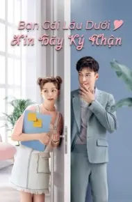 Bạn Gái Lầu Dưới Xin Hãy Ký Nhận