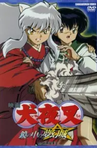InuYasha Movie 2: Kagami No Naka No Mugenjo