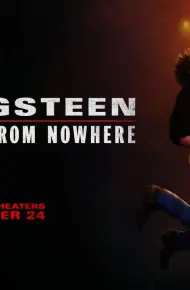 Springsteen: Cứu Tôi Khỏi Chốn Hư Vô (Từ Hư Vô Đến Huyền Thoại)