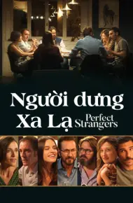 Người Dưng Xa Lạ