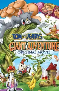 Tom And Jerry'S Giant Adventure