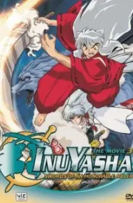 InuYasha Movie 3: Tenka Hadou No Ken
