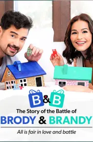 B&B: The Story Of The Battle Of Brody & Brandy