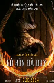 Luyện Ngải: Cô Hồn Dã Quỷ