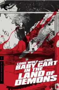 Lone Wolf And Cub: Baby Cart In The Land Of Demons