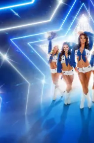 AMERICA'S SWEETHEARTS: Đội Cổ Vũ Dallas Cowboys (Phần 2)