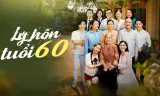Ly Hôn Tuổi 60