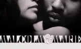 Malcolm & Marie