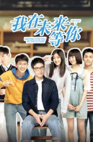 Tôi Đợi Cậu Ở Tương Lai