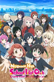Love Live! Hội Yêu Thích Idol Học Đường Học Viện Nijigasaki Mùa 2