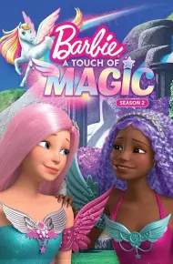 Barbie: Một Chút Phép Thuật (Phần 2)