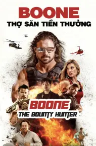 Boone: Thợ Săn Tiền Thưởng