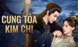 Cung Tỏa Kim Chi