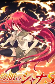 Hoả Nhãn Của Shana S