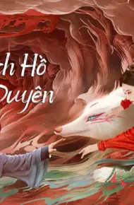 Bạch Hồ: Tình Duyên