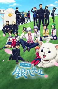 GINTAMA - Thầy Ginpachi Ở Lớp 3-Z