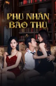 Phu Nhân Báo Thù