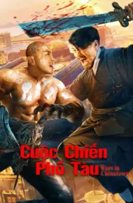 Cuộc Chiến Phố Tàu