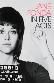 Jane Fonda Trong Năm Hồi Kịch Cuộc Đời