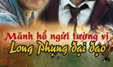 Mãnh Hổ Ngửi Tường Vi