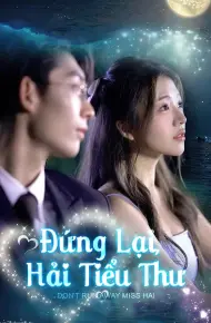 Đứng Lại, Hải Tiểu Thư