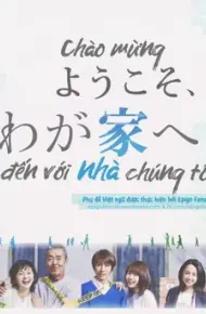 Chào Mừng Đến Với Nhà Chúng Tôi