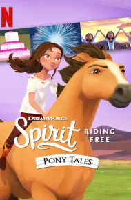 Chú Ngựa Spirit Tự Do Rong Ruổi Câu Chuyện Về Chú Ngựa Spirit (Phần 2)