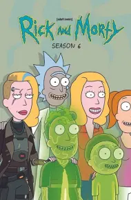 Rick Và Morty (Phần 6)
