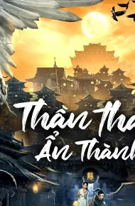 Thần Thám Ẩn Thành