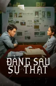 Đằng Sau Sự Thật (Phần 1)