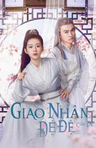 Giao Nhân Đệ Đệ Của Ta