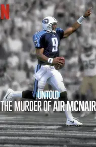 Bí Mật Giới Thể Thao: Vụ Sát Hại Air McNair