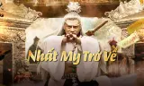 Nhất My Trở Về