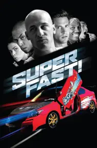 Superfast!