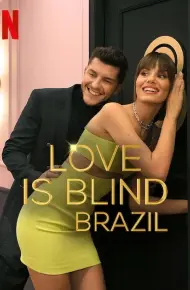 Yêu Là Mù Quáng Brazil (Phần 1)