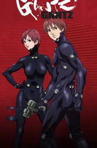 Gantz (Phần 1)