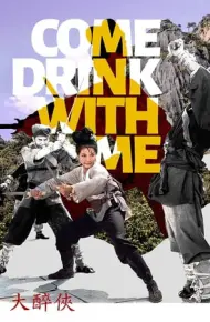 Come Drink With Me