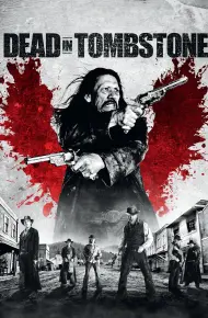 Dead In Tombstone