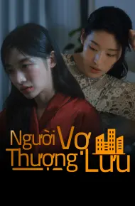 Người Vợ Thượng Lưu