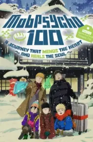 Mob Psycho 100: The Spirits And Such Consultation Office'S First Company Outing - A Healing Trip That Warms The Heart