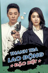 Thanh Tra Lao Động Đặc Biệt