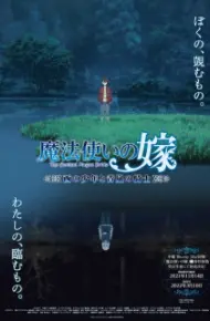 Mahoutsukai No Yome: Nishi No Shounen To Seiran No Kishi