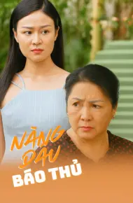 Nàng Dâu Báo Thủ