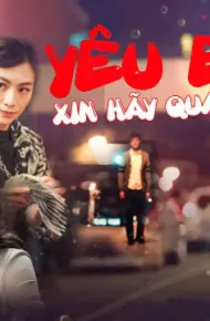 Yêu Em Xin Hãy Quay Lại