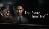 Dục Vọng Thầm Kín (Cánh Chim Giấu Tình)