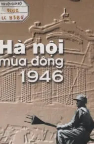 Hà Nội: Mùa Đông Năm 46