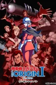 Kidou Senshi Gundam: The Origin