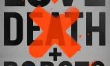 Love, Death & Robots (Phần 1)