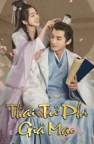 Thái Tử Phi Giả Mạo